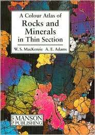 Color Atlas of Rocks and Minerals in Thin Section, (0470233389), W 