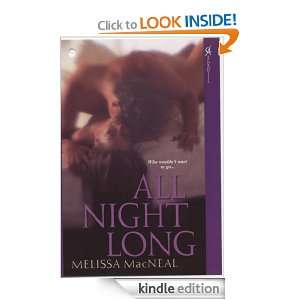 All Night Long (Aphrodisia) Melissa Macneal  Kindle Store