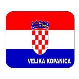  Croatia [Hrvatska], Velika Kopanica Mouse Pad Everything 