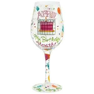  Lolita Love My Birthday Month Wine Glass, April