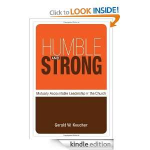 Humble and Strong Mutually Accountable Leadership in the Church 
