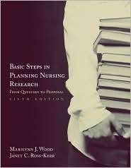 Basic Steps in Planning Nursing Research From Question to Proposal 