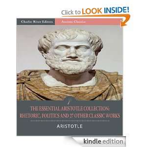 The Essential Aristotle Collection Rhetoric, Politics, and 27 Other 