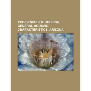   characteristics. Arizona (9781234428822) U.S. Government Books