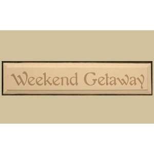   SaltBox Gifts RW836WG Weekend Getaway Sign: Patio, Lawn & Garden