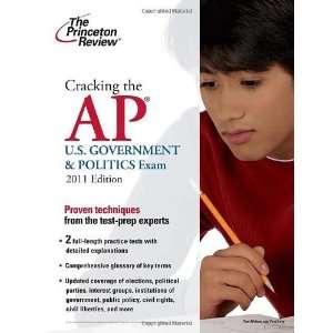  the AP U.S. Government & Politics Exam, 2011 Edition (College Test 