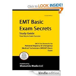 EMT Basic Exam Secrets Study Guide: EMT B Test Review for the National 