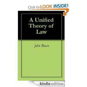 Unified Theory of Law John Bosco  Kindle Store