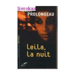  Leila, la nuit Hubert Prolongeau Books