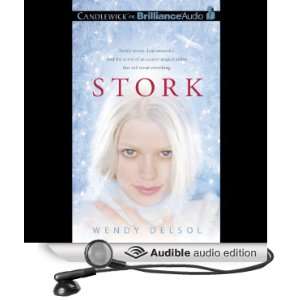  Stork (Audible Audio Edition) Wendy Delsol, Julia Whelan Books