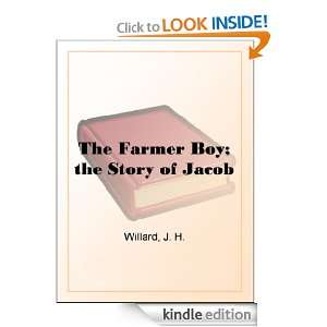  Boy; the Story of Jacob J. H. Willard  Kindle Store