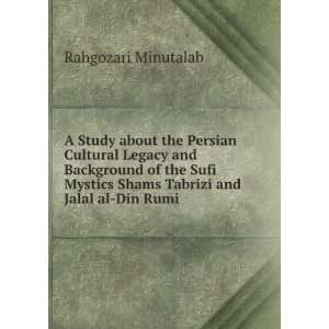   Shams Tabrizi and Jalal al Din Rumi Rahgozari Minutalab Books