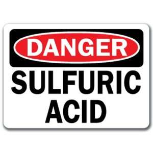  Danger Sign   Sulfuric Acid   10 x 14 OSHA Safety Sign 