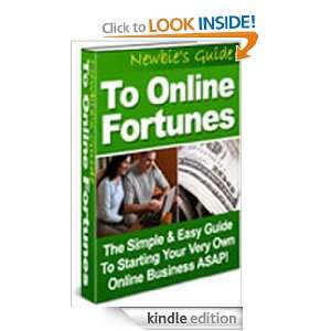 Newbies Guide to Online Fortunes Various  Kindle Store