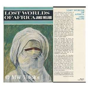  Lost Worlds of Africa James Wellard Books