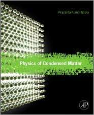 Physics of Condensed Matter, (0123849543), Prasanta Misra, Textbooks 