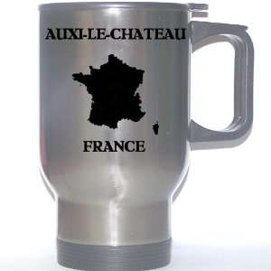  France   AUXI LE CHATEAU Stainless Steel Mug Everything 