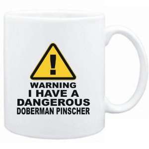  Mug White  WARNING : DANGEROUS Doberman Pinscher  Dogs 