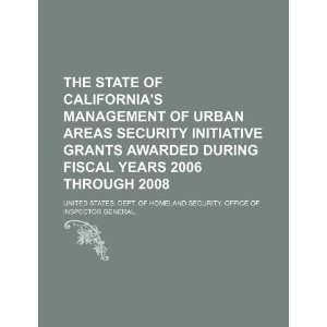  state of Californias management of Urban Areas Security Initiative 