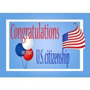  Congratulations US Citizenship US Flag Greeting Cards 