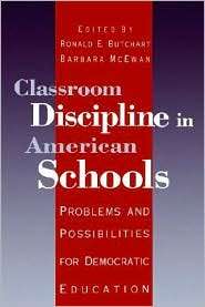 Classroom Discipline in American Schools Problems and Possibilities 