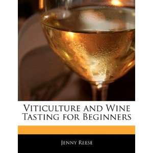   and Wine Tasting for Beginners (9781170681329): Jenny Reese: Books