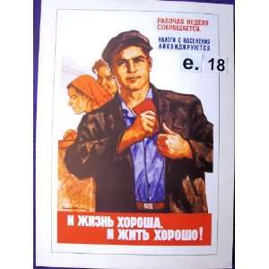  Russian Political Propaganda Poster * Living is good. Life 