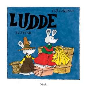  Ludde Tvättar (Ludde) (Ludde) (9789172992092) Ulf 
