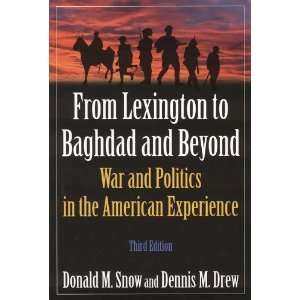  From Lexington to Baghdad and Beyond War and Politics in 