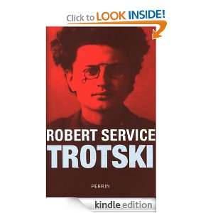 Trotski (French Edition) Robert SERVICE  Kindle Store