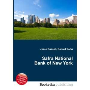  Safra National Bank of New York: Ronald Cohn Jesse Russell 