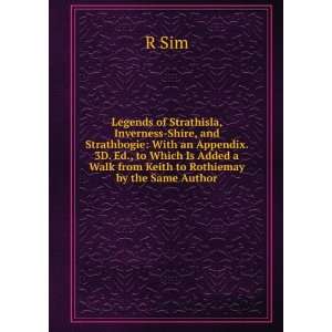   Added a Walk from Keith to Rothiemay by the Same Author R Sim Books