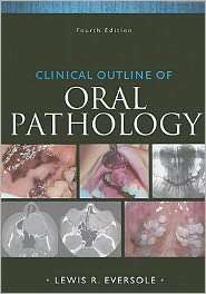 Clinical Outline of Oral Pathology, (1607950154), Eversole, Textbooks 