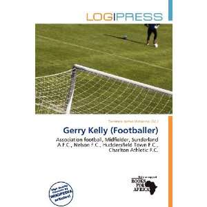   Kelly (Footballer) (9786137113561) Terrence James Victorino Books