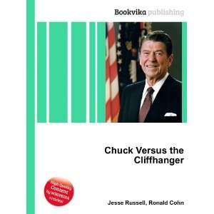  Chuck Versus the Cliffhanger Ronald Cohn Jesse Russell 