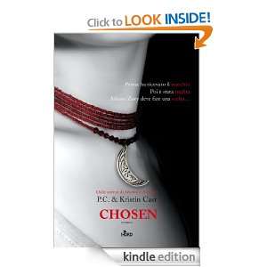 Chosen (Narrativa Nord) (Italian Edition): P.C. Cast, Kristin Cast, E 