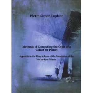   of the MÃ©chanique CÃ©leste. Pierre Simon Laplace Books