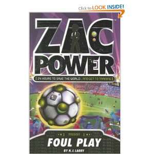  Zac Power Foul Play (9781405240802) Larry H I Books