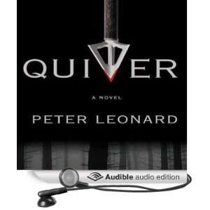    Quiver (Audible Audio Edition) Peter Leonard, Scott Sowers Books