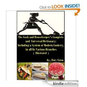 The Cook and Housekeepers Complete and Universal Dictionary 