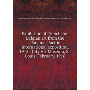  the Panama Pacific international exposition, 1915 : City Art Museum 