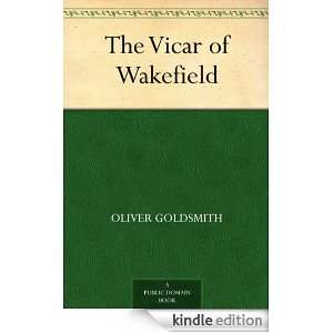 The Vicar of Wakefield Oliver Goldsmith  Kindle Store