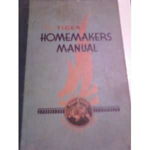  THE TIGER HOMEMAKERS MANUAL Books