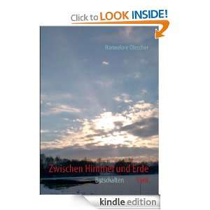 Zwischen Himmel und Erde Botschaften (German Edition) Hannelore 
