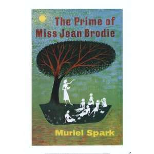  The Prime of Miss Jean Brodie by Muriel Spark Poster Print 