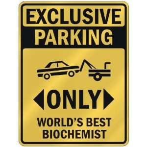   WORLDS BEST BIOCHEMIST  PARKING SIGN OCCUPATIONS