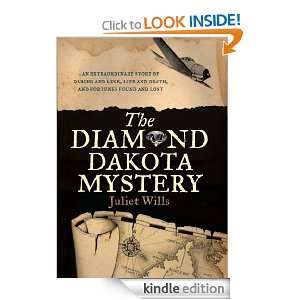 The Diamond Dakota Mystery: Juliet Wills:  Kindle Store