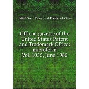 Official gazette of the United States Patent and Trademark Office 