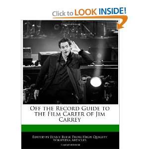   to the Film Career of Jim Carrey (9781240893713) Jenny Reese Books