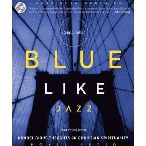  Blue Like Jazz Nonreligious Thoughts on Christian 